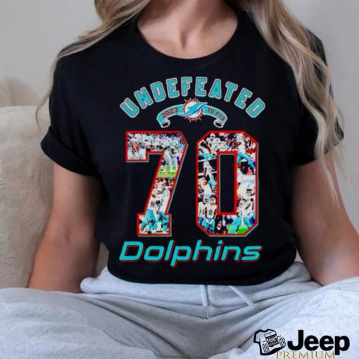 Undefeated 2023 70 points Miami Dolphins shirt