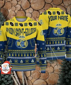 Union Saint Gilloise 3D Ugly Christmas Sweater Christmas Holiday Gift Custom Name For Men And Women