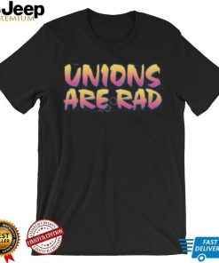 Unions Are Rad Tee Shirt Hasan’s