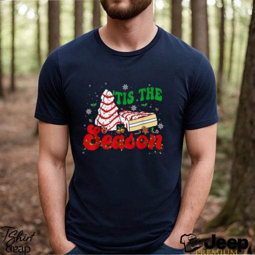 Unisex Little Tis The Season Christmas Tree Cakes Debbie Groovy T Shirts