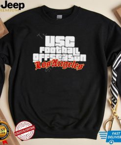 Usc Football Offseason Losangeles Shirt, T Shirt, Hoodie, Sweater, Long Sleeve T Shirt And Tank Top Caleb Williams Wearing shirt