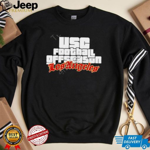 Usc Football Offseason Losangeles Shirt, T Shirt, Hoodie, Sweater, Long Sleeve T Shirt And Tank Top Caleb Williams Wearing shirt