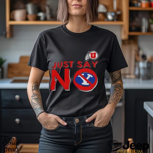 Utah Utes Just Say No Byu Cougars Shirt