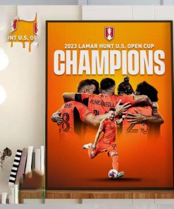 2023 Lamar Hunt US Open Cup Champions Are Houston Dynamo FC Home Decor Poster Canvas