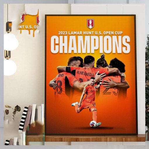 2023 Lamar Hunt US Open Cup Champions Are Houston Dynamo FC Home Decor Poster Canvas