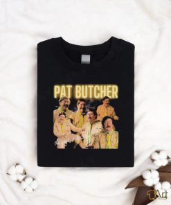 Pat Butcher The Greatest Dj In The Area Shirt