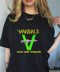 Vandals peace thru vandalism shirt