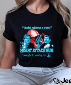 Vanish without a trace heart attackgun shirt