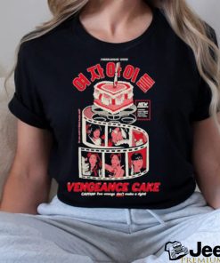 Vengeance Cake Gidle Shirt