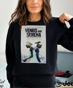 Venus And Serena Tennis Champ Shirt