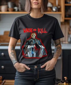 Vhs And Kill Jason Halloween shirt