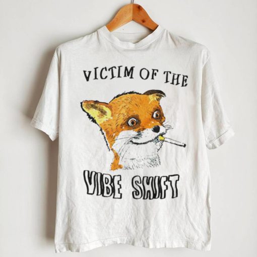 Victim of the vibe shift shirt