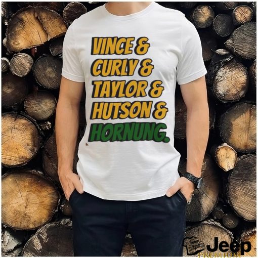 Vince, Curly, Taylor, Hutson And Hornung Legends Of Green Bay Packers Shirt