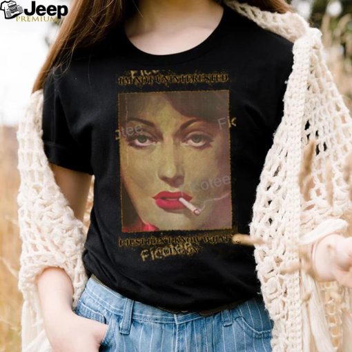 Vintagefantasy Magazine I’M Not Uninterested I Just Don’T Know What’S Going On Tee Shirt