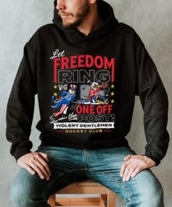 Violent Gentlemen Let Freedom Ring Shirt