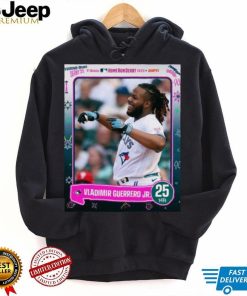 Vladimir Guerrero Jr. record setting 25 2023 HR Derby Finals Champions T Shirt