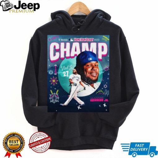 Vladimir Guerrero Jr. wins the 2023 Home Run Derby Champion Poster T Shirt