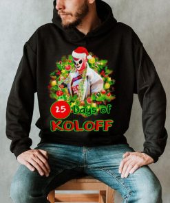 Vladimir Koloff 25 Days of Koloff Vladdy Claus Christmas shirt