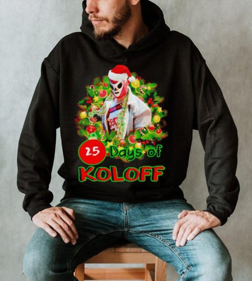 Vladimir Koloff 25 Days of Koloff Vladdy Claus Christmas shirt