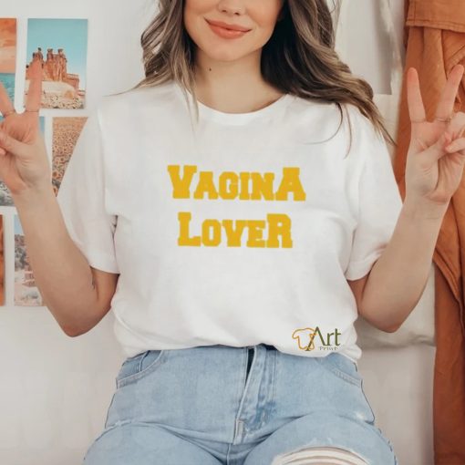 Vogina Lover Shirt