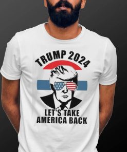 Vote Trump 2024 Let’s Take America Back shirt