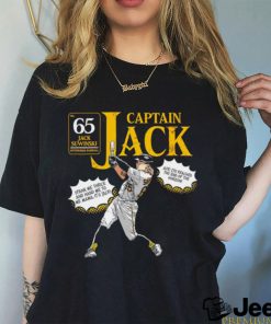 Jack Suwinski Pittsburgh Pirates Captain Jack spank me thrice and hand me to me mama it’s Jack shirt