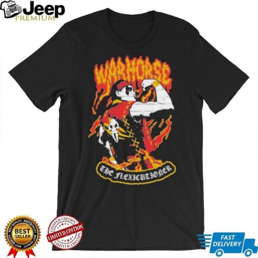 Warhorse The Flexchioder Shirt