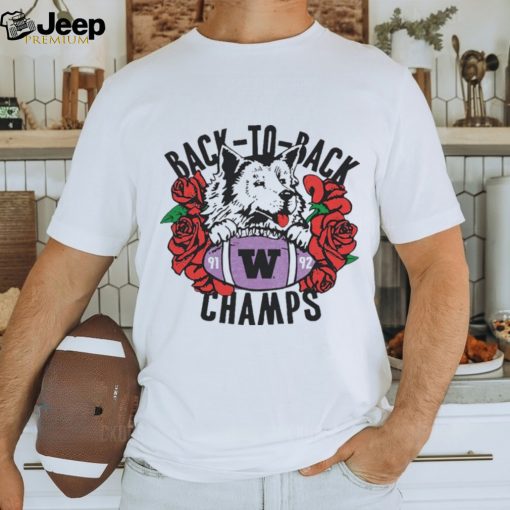 Washington Huskies Roses Back To Back Champs shirt