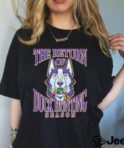 Washington Huskies the return of Duck hunting season shirt