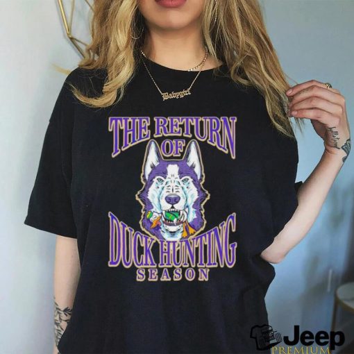 Washington Huskies the return of Duck hunting season shirt