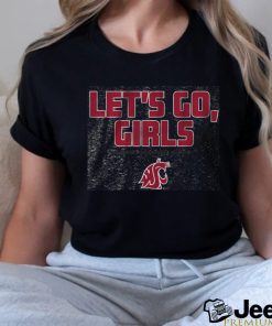 Washington State Let's Go Girls Shirt