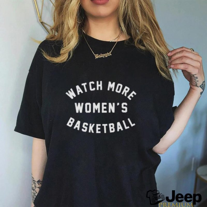 Watch more women’s basketball t shirt