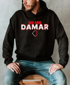 We Are Damar Hamlin Fundraiser Shirt