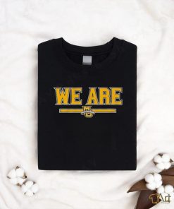 We Are Marquette Basketball Shirt