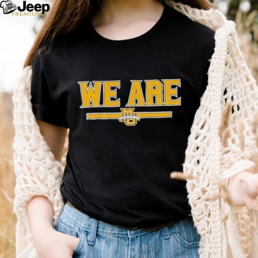 We Are Marquette Basketball T Shirt