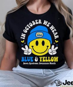 We Wear Yellow Blue Smile Face For Down Syndrome Awareness T Shirt