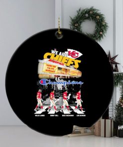 We are Chiefs Lanier Bell Buchanan Dawson the Champions Arrowhead Stadium ornament