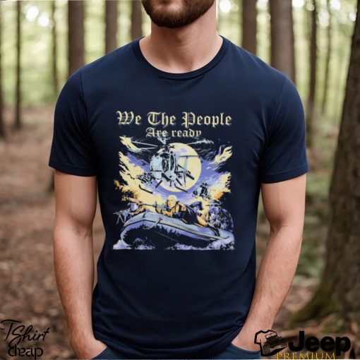 We the People Are Ready Crossing the Delaware Shirt