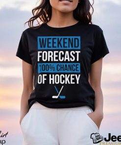 Weekend Forecast Funny Hockey T Shirt Hockey Player Gift Shirt