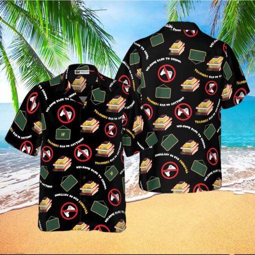 Welcome Back To School Teacher Hawaiian Shirt