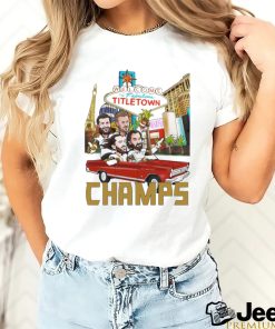 Welcome To Fabulous Titletown Vegas Golden Knights 2023 NHL Champions Shirt