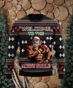 Welcome To The North Swole Merry Ugly Christmas Sweater