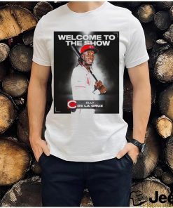 Welcome to the show Elly De La Cruz shirt