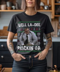 Well La Dee Frickin’da Ugly Christmas Sweater Classic Unisex