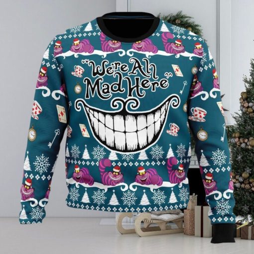 We’re All Mad Here Alice in Wonderland Ugly Christmas Sweater Funny Gift Ideas Christmas