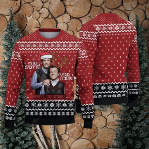 We’re Here To F Sh Up Merry Xmas Ugly Christmas Sweater Gift For Holiday Step Brothers