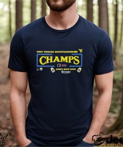 West Virginia Mountaineers Champs Bowl Season 2023 Shirt