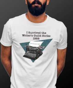 Wga I Survived The Writers Guild Strike 1988 Tee Shirt