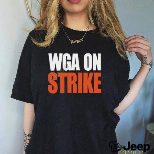 Wga On Strike Shirt