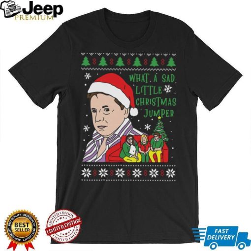 What A Sad Little Christmas Meme Funny T Shirt